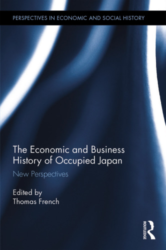 The economic and business history of occupied Japan : new perspectives