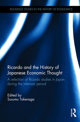 Ricardo and the Japanese economic thought selection of Ricardo studies in Japan during the interwar period