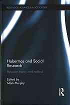 Habermas and social research : between theory and method