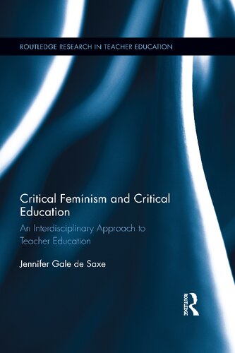 Critical feminism and critical education : an interdisciplinary approach to teacher education