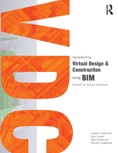 Implementing virtual design and construction using BIM : current and future practices