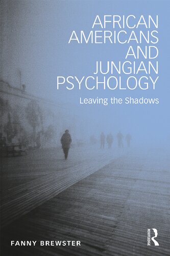 African Americans and Jungian psychology : leaving the shadows