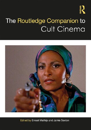 The Routledge companion to cult cinema