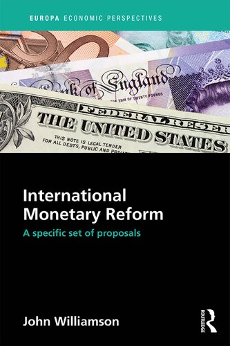 International monetary reform : a specific set of proposals