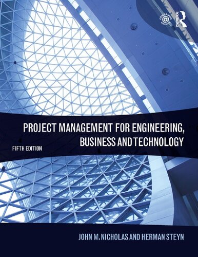 Project management for engineering, business and technology