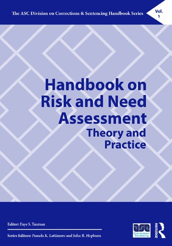 Handbook on risk and need assessment : theory and practice