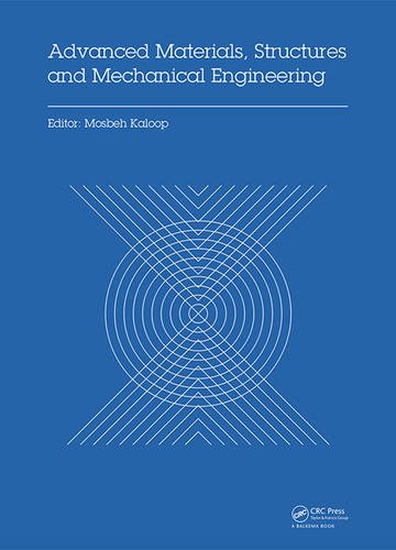 Advanced Materials, Structures and Mechanical Engineering