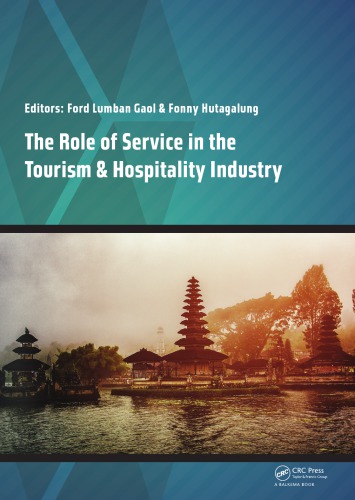 The Role of Service in the Tourism &amp; Hospitality Industry