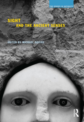 Sight and the ancient senses