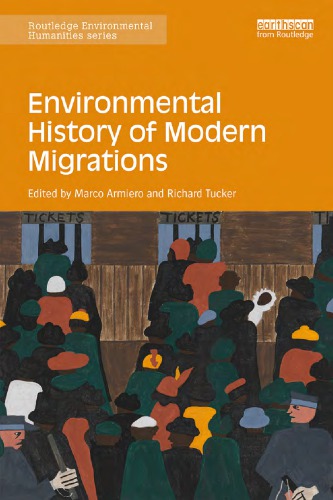 Environmental history of modern migrations