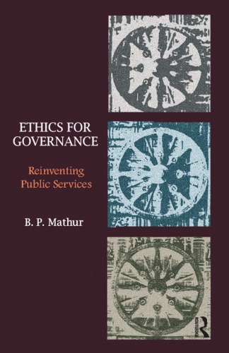 Ethics for governance : reinventing public services