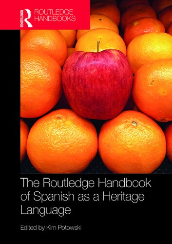 The Routledge handbook of Spanish as a heritage language