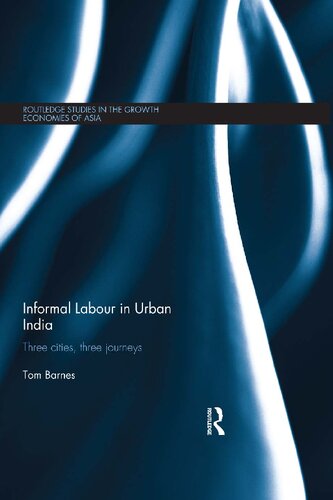 Informal labour in urban India : three cities, three journeys