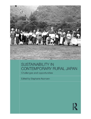 Sustainability in contemporary rural Japan : challenges and opportunities