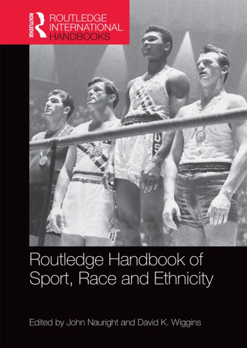 Routledge handbook of sport, race and ethnicity