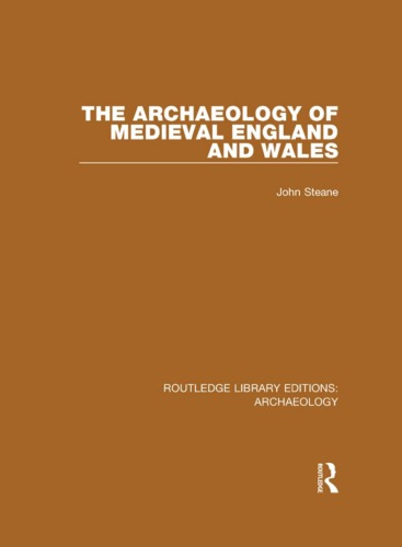 The archaeology of medieval England and Wales