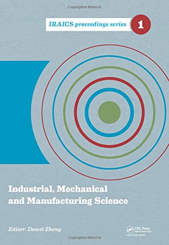 Industrial, Mechanical and Manufacturing Science