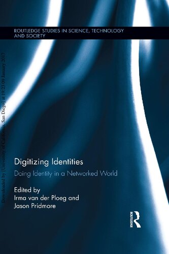 Digitizing identities : doing identity in a networked world