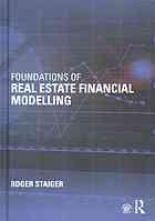 Foundations of real estate financial modelling