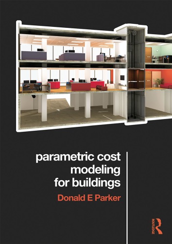 Parametric Cost Modeling for Buildings.