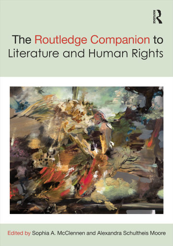 The Routledge Companion to literature and human rights