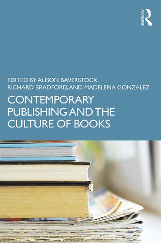 Contemporary publishing and the culture of books