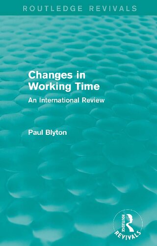 Changes in working time an international review