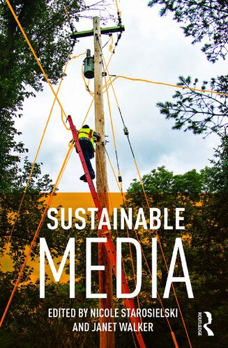 Sustainable media critical approaches to media and environment