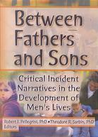 Between fathers and sons : critical incident narratives in the development of men's lives