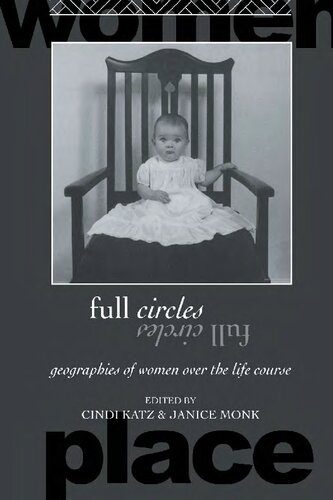 Full circles : geographies of women over the life course