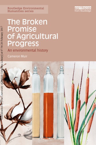 The broken promise of agricultural progress : an environmental history