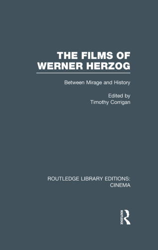 The films of Werner Herzog : between mirage and history