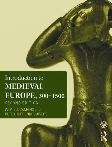 Introduction to medieval Europe 300-1500