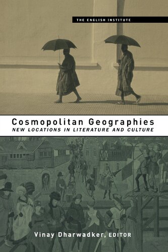 Cosmopolitan geographies : new locations in literature and culture