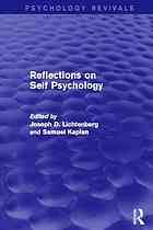 Reflections on self psychology / monograph.