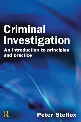 Criminal investigation : an introduction to principles and practice