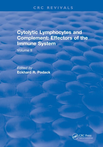 Cytolytic Lymphocytes and Complement Effectors of the Immune System