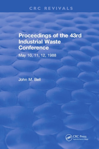 Proceedings of the 43rd Industrial Waste Conference May 1988, Purdue University
