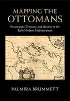 Mapping the Ottomans