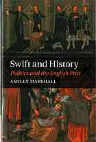 Swift and history : politics and the English past