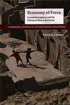 Economy of force : counterinsurgency and the historical rise of the social