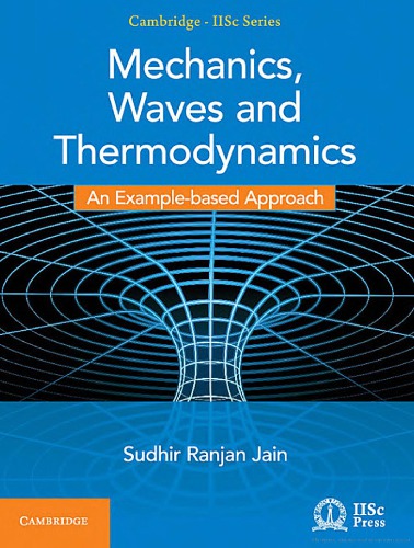 Mechanics, Waves and Thermodynamics