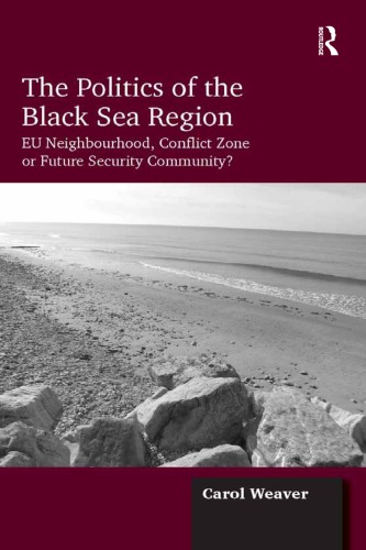 The Politics of the Black Sea Region