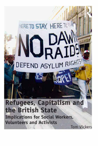 Refugees, Capitalism and the British State