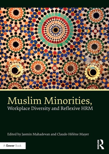 Muslim Minorities, Workplace Diversity and Reflexive Hrm