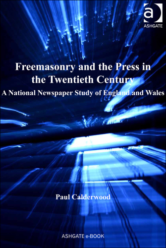 Freemasonry and the Press in the Twentieth Century