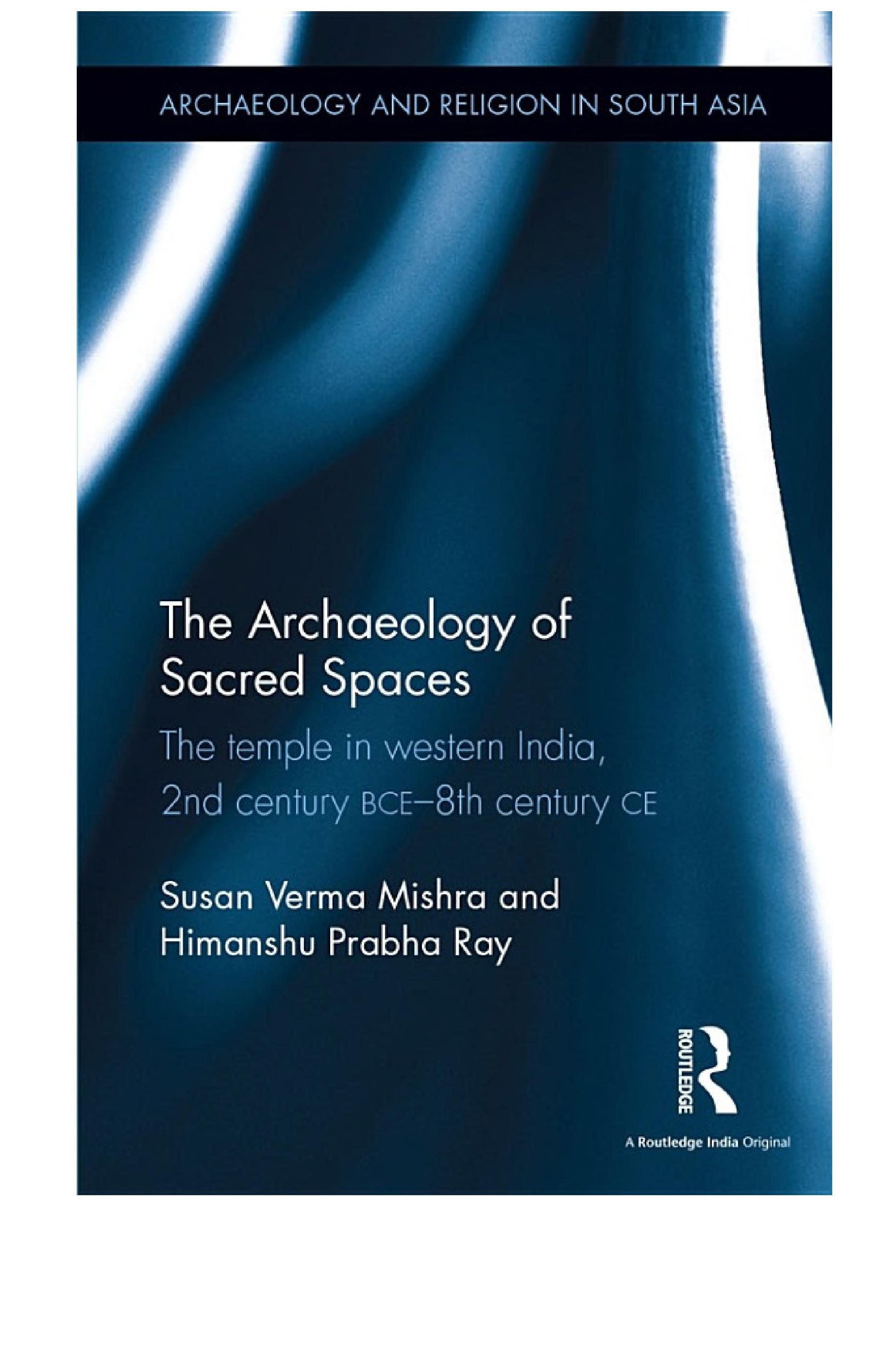 The Archaeology of Sacred Spaces