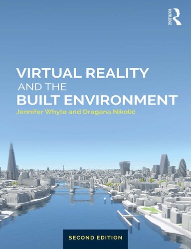 Virtual Reality and the Built Environment