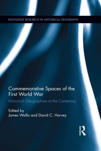 Commemorative Spaces of the First World War