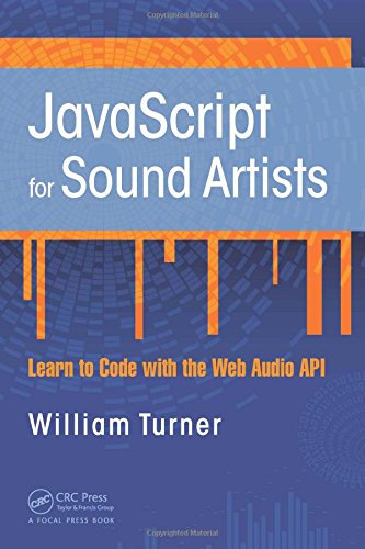 JavaScript for Sound Artists